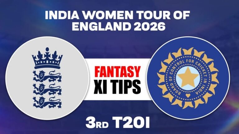 England Women vs India Women 3rd T20I match, Dream 11 Prediction, Fantasy Cricke